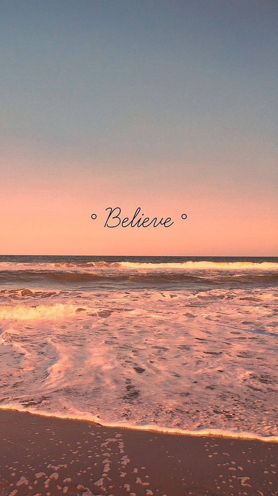 Believe iPhone Æstetik Wallpapers