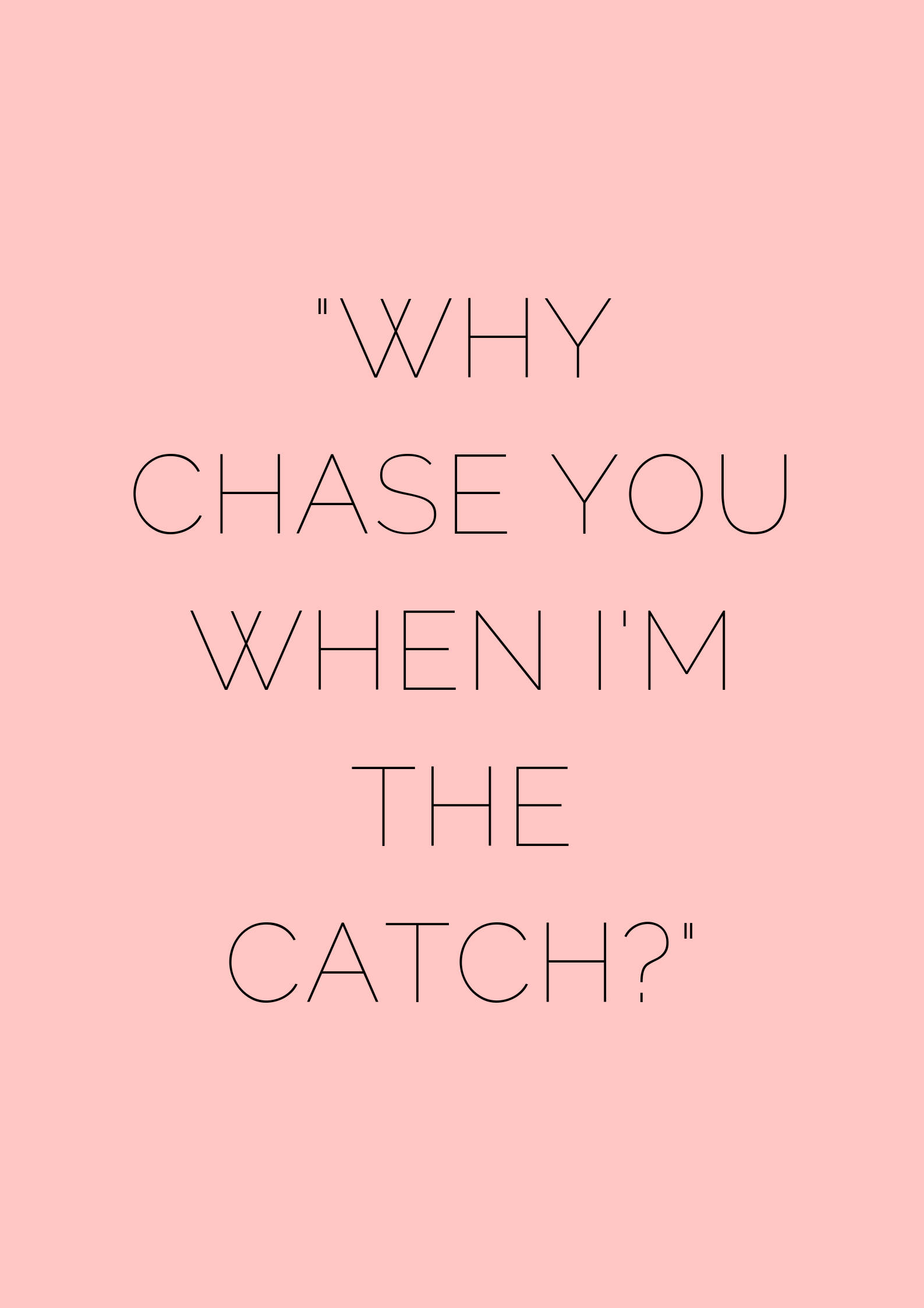 Chase Savage Quote Wallpapers