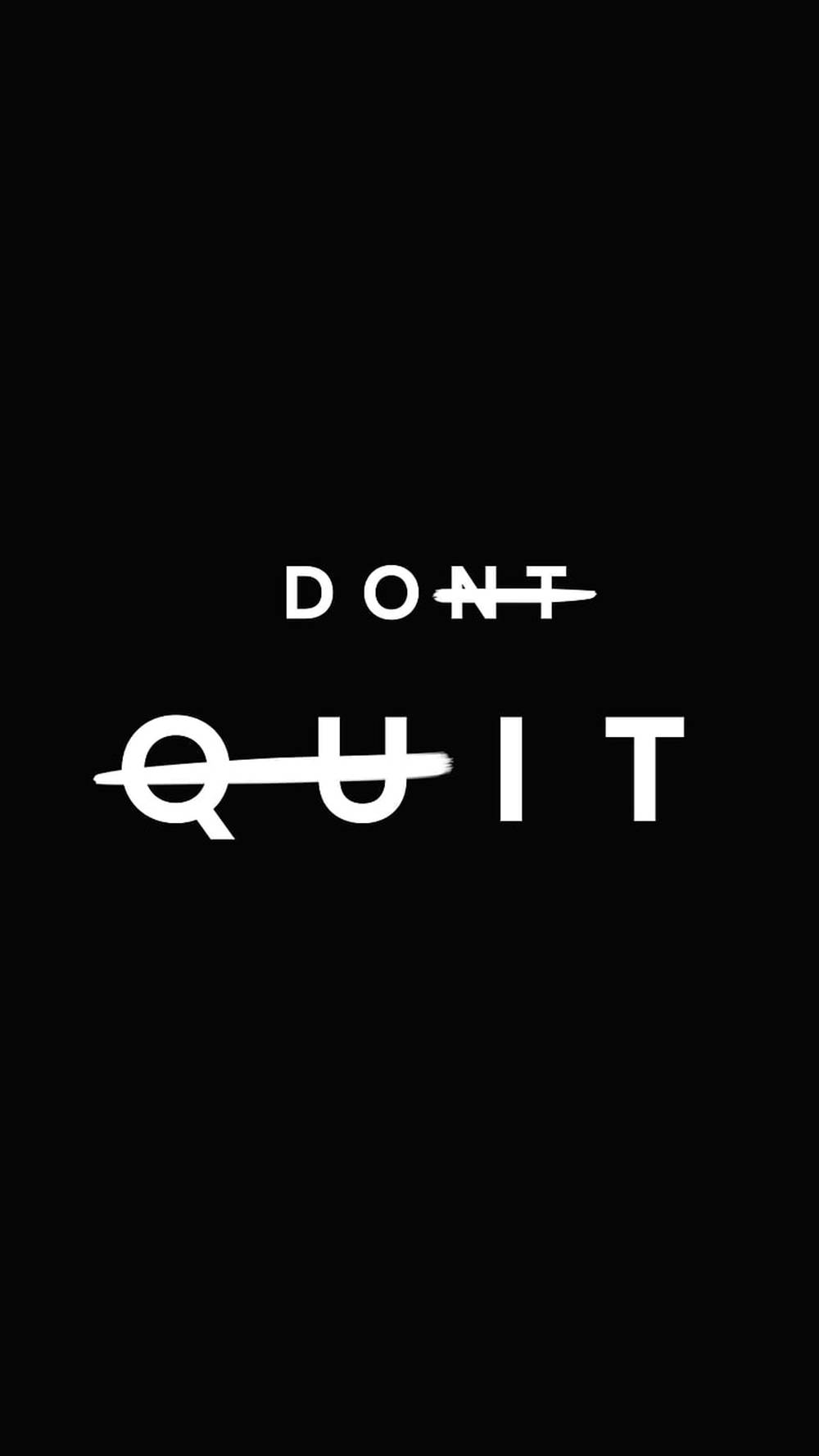 Don't Quit, Do It Æstetisk Sort Citat Wallpapers