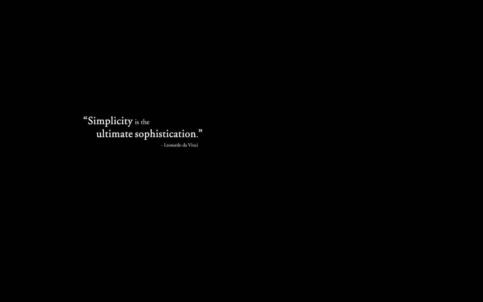 Enkelhed er den ultimative sofistikation æstetisk sort citat Wallpapers