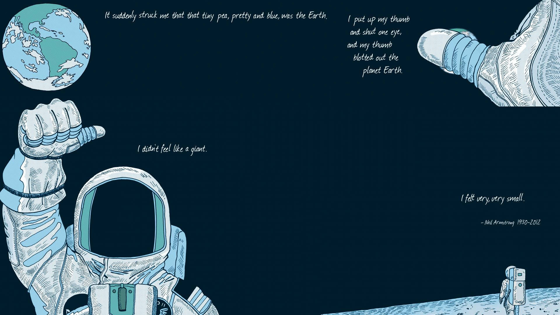 "Et lille skridt for et menneske, et kæmpe spring for menneskeheden" - Neil Armstrong Wallpapers
