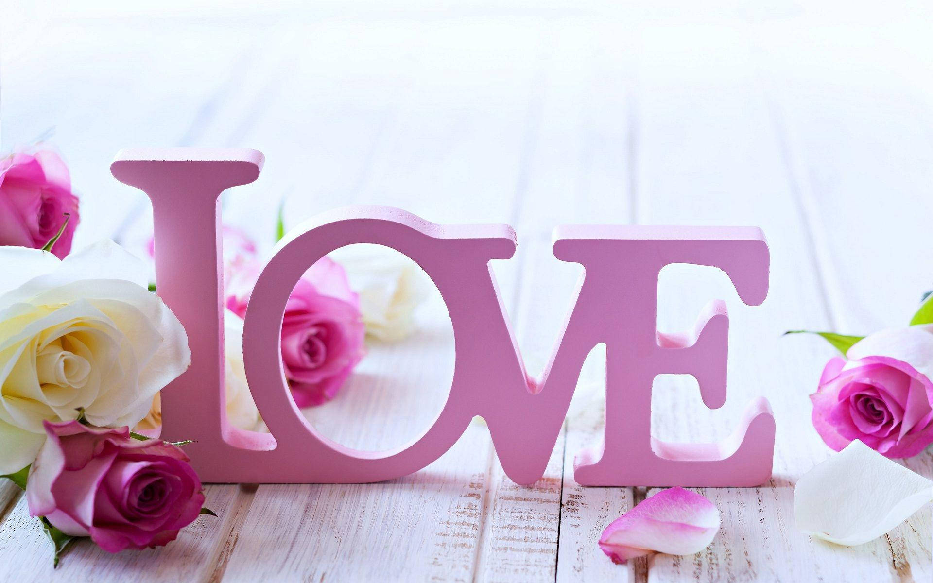 Kærlighed Rose Pink Skilt Wallpapers