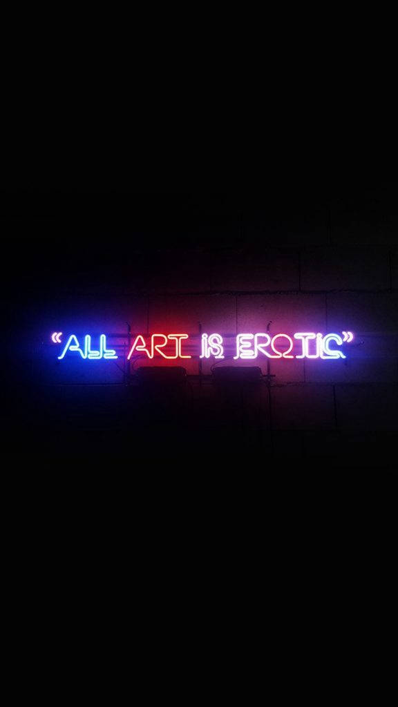 Kunst er erotisk neon iPhone Wallpapers