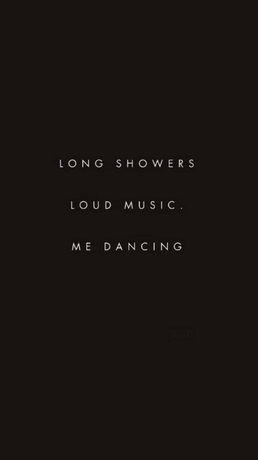 lange bade, høj musik mig dansende Wallpapers