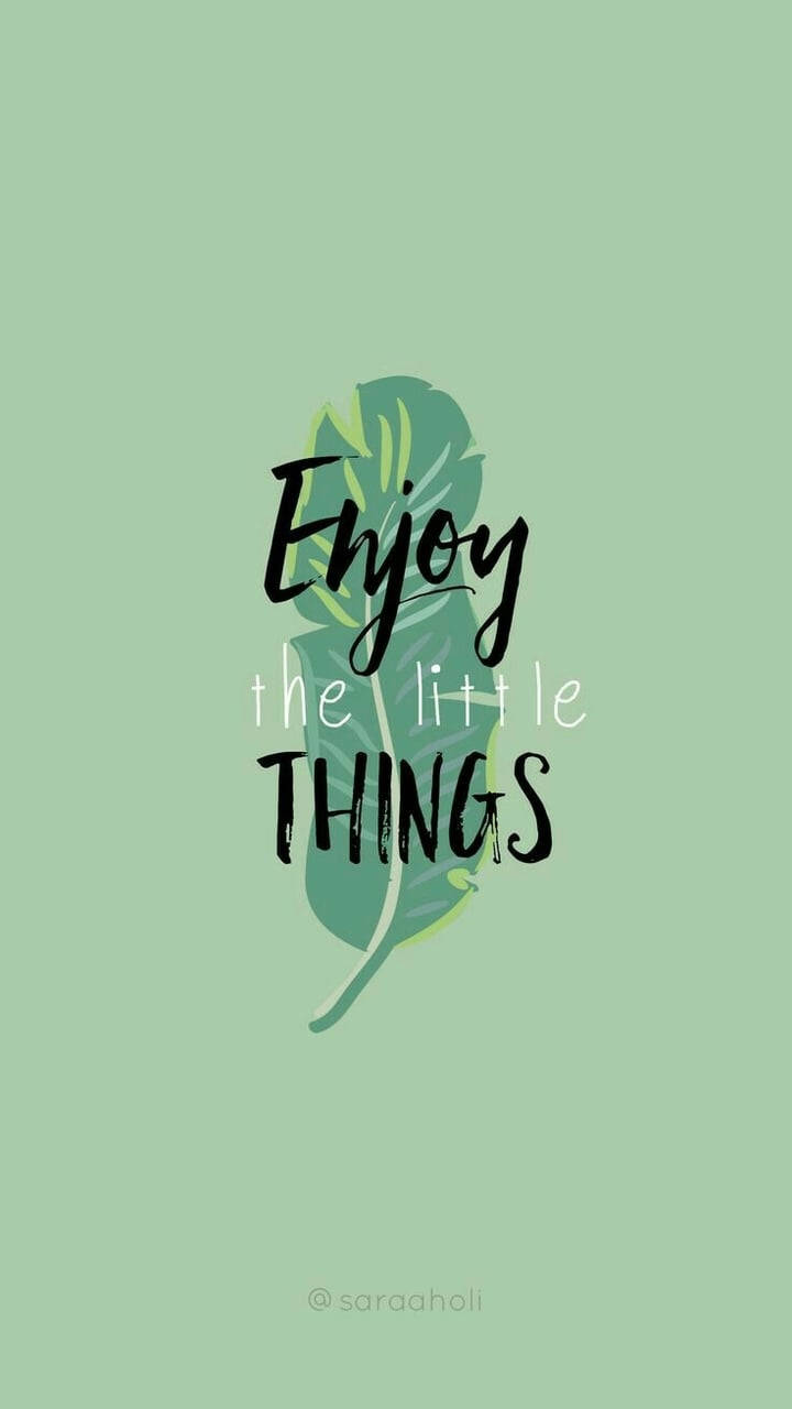 Little Things Citat Ensfarvet Grøn Wallpapers