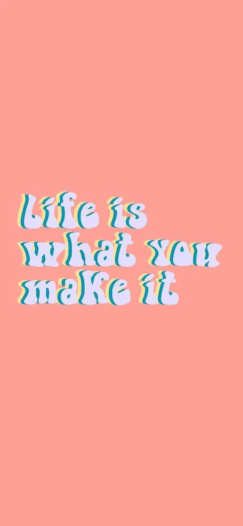 livet er hvad du gør det til - tumblr Wallpapers