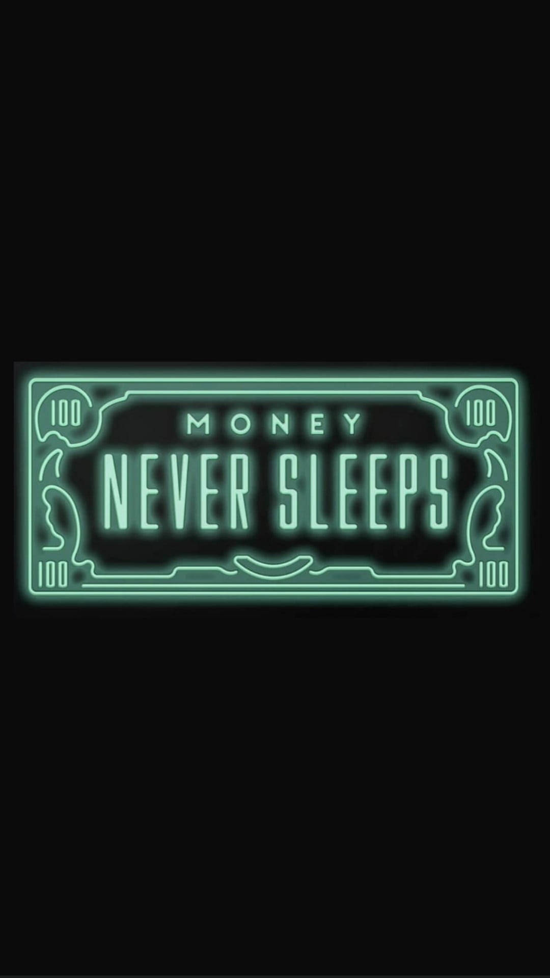Money Never Sleeps Neon Green Æstetik Wallpapers