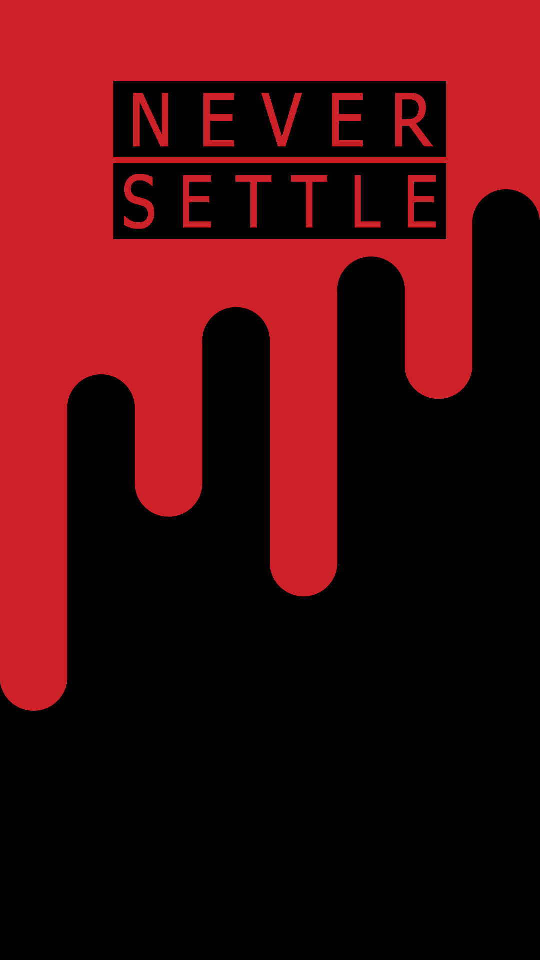 OnePlus Never Settle Dripping Wallpapers