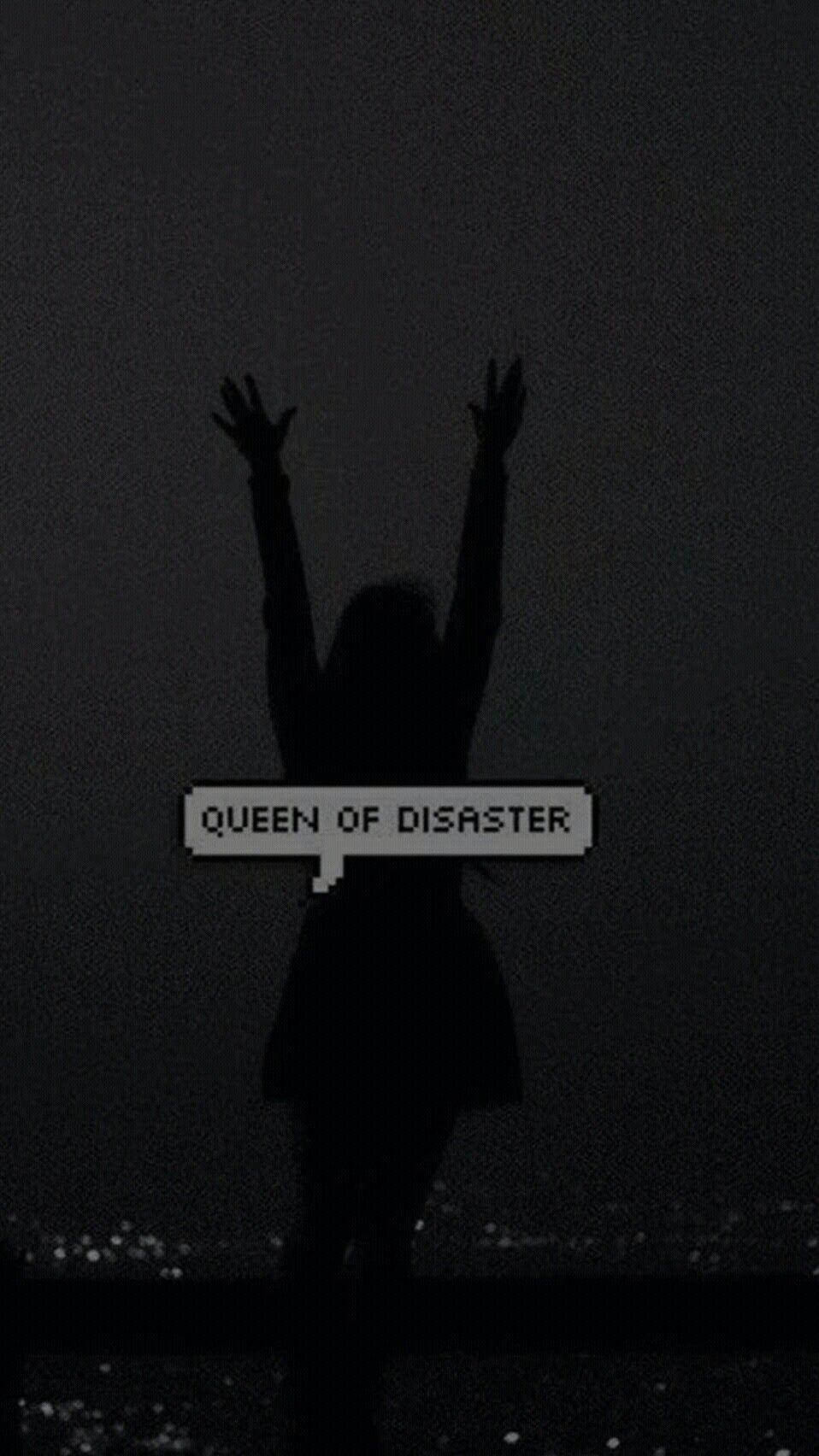 Queen Of Disaster Mørk Grunge Æstetik Wallpapers