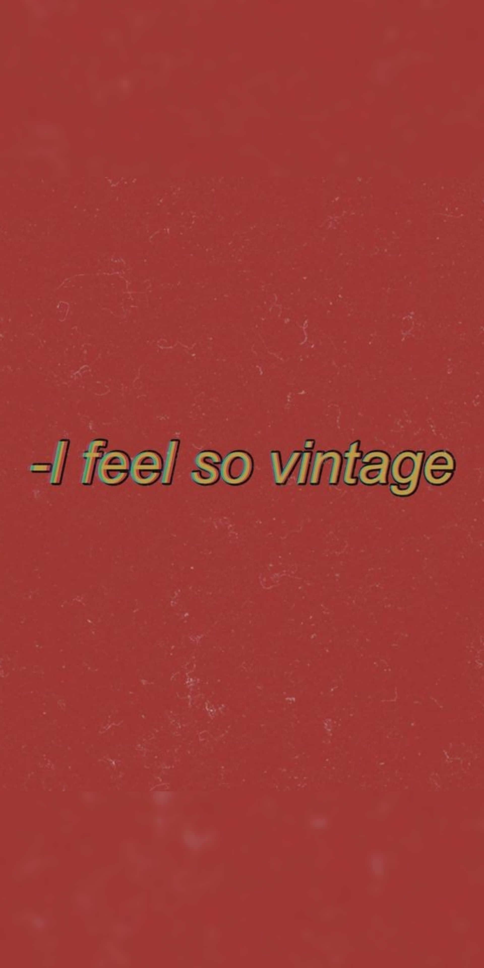 Rød Æstetik Tumblr Jeg Føler Mig Så Vintage Wallpapers