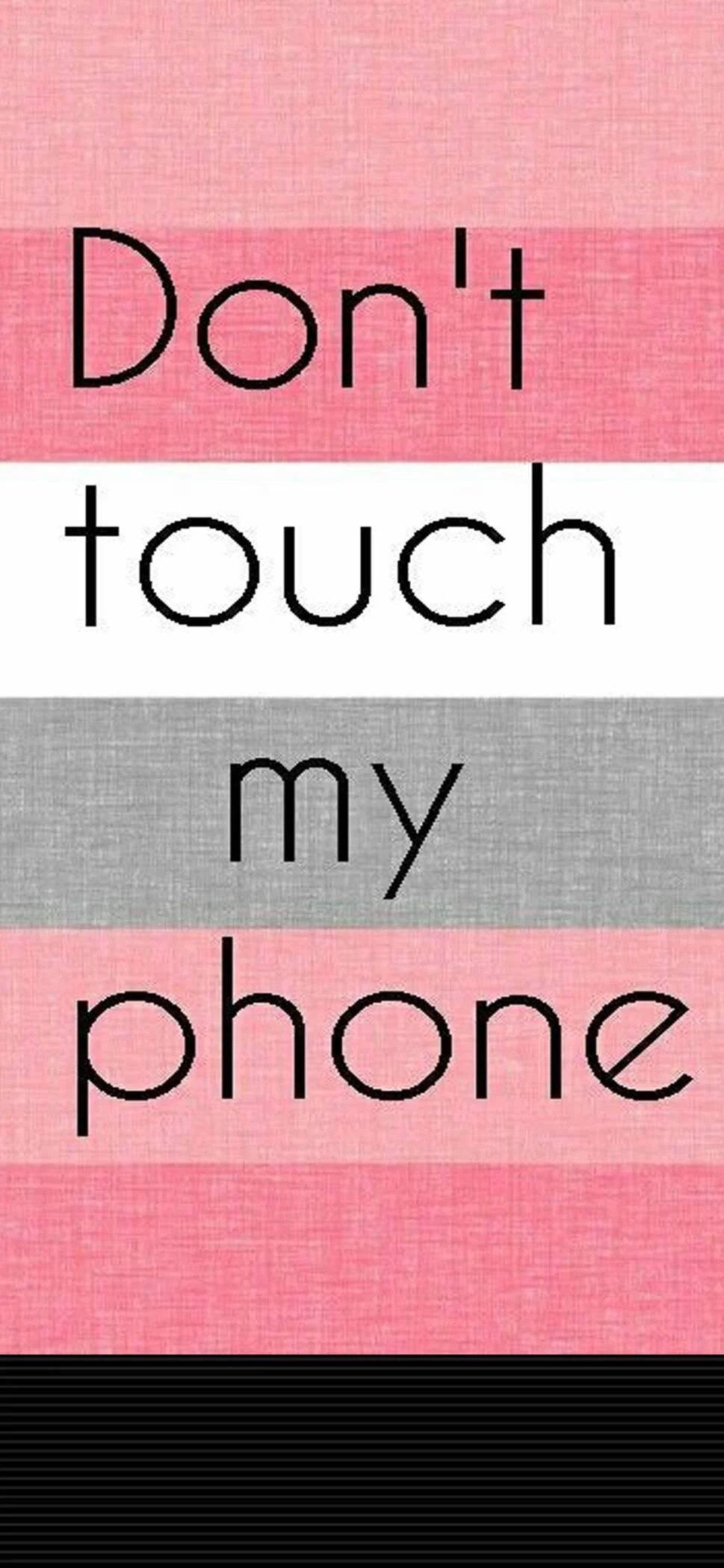 Rør ikke min telefon lyserøde striber Wallpapers