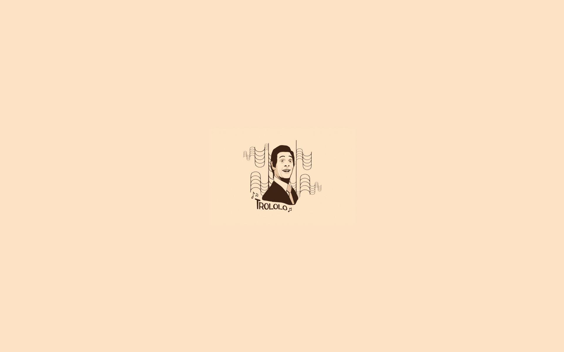 Trololo-sang minimalistisk æstetisk bærbar Wallpapers