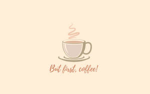 But First Coffee Æstetik — Brun æstetik GIF Wallpapers