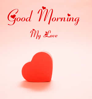 Godmorgen min elskede hjerte hilsen — God morgen min elskede Wallpapers
