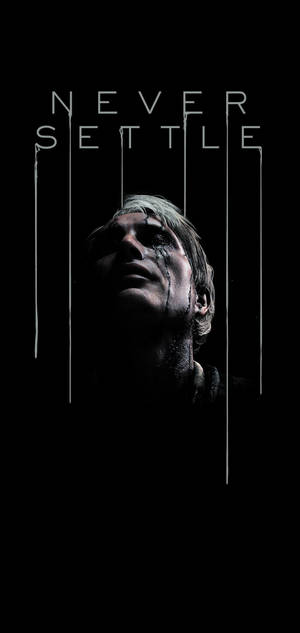 Never Settle Death Stranding — Galaxy Note Wallpapers